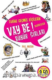 Tarihe Geçmiş Kişilerin Vay Be! Dedirtecek Büyük Sırları
