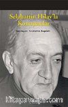 Selahattin Hilav'la Konuşmalar