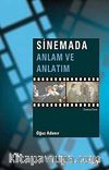 Sinemada Anlam ve Anlatım