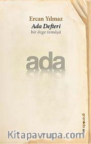 Ada Defteri <br /> Bir Özge Temaşa