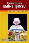 Ablam Ustam Emine Işınsu