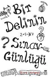 Bir Delinin Sınav Günlüğü