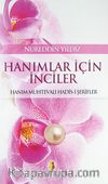 Hanımlar İçin İnciler (cep boy) Hanım Muhtevalı Hadis-i Şerifler