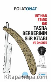 İntihar Etmiş Bir Taşra Berberinin Şiir Kitabı ve Önsözü