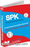 SPK SPF Lisanslama 1001 Dar Kapsamlı Sermaye Piyasası Mevzuatı ve Meslek Kuralları Düzey 1 Konut Gayrimenkul