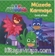 Pj Maskeliler Müzede Karmaşa Öykü Kitabı