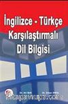 İngilizce-Türkçe Karşılaştırmalı Dil Bilgisi