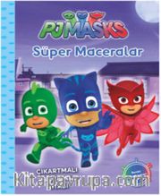 Pj Maskeliler Süper Maceralar Çıkartmalı Boyama Kitabı