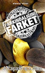 Farkındalığını Farket