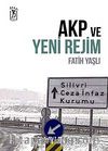 AKP ve Yeni Rejim