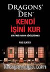 Dragons'den Kendi İşini Kur & Bir Fikri Paraya Dönüştürmek