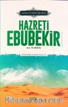Sadaka ve Cömertliğin Zirvesi Hazreti Ebubekir Es-Sıddık
