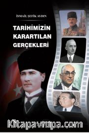 Tarihimizin Karartılan Gerçekleri
