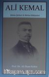 Ali Kemal / Bütün Şiirleri Bütün Hikayeleri