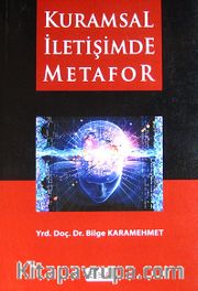 Kuramsal İletişimde Metafor