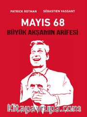 Mayıs 68 <br /> Büyük Akşamın Arifesi