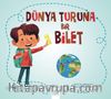Dünya Turuna Bir Bilet