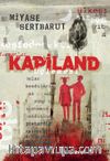 Kapiland Üçlemesi (3 Kitap)