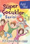 Süper Çocuklar Serisi (4 Kitap)
