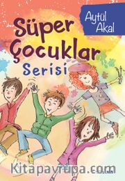 Süper Çocuklar Serisi (4 Kitap)