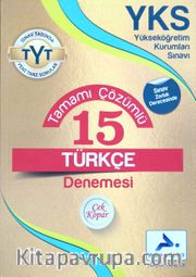 YKS TYT Tamamı Çözümlü 15 Türkçe Denemesi