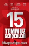 15 Temmuz Gerçekleri