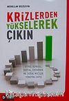 Krizlerden Yükselerek Çıkın