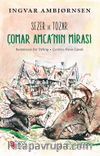 Sezer ve Tozar & Çomar Amca’nın Mirası