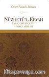 Nüzhetü'l-Ervah & Farsça Divançe ve Türkçe Şiirler