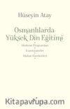 Osmanlılarda Yüksek Din Eğitimi