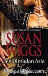 Sen Olmadan Asla / Tudor Gülü Üçlemesi 2