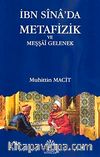 İbn Sina'da Metafizik ve Meşşai Gelenek