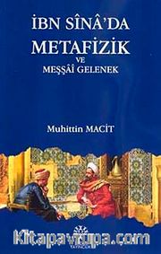 İbn Sina'da Metafizik ve Meşşai Gelenek