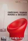 Endüstriyel Tasarım Hukuku ve Mevzuatı