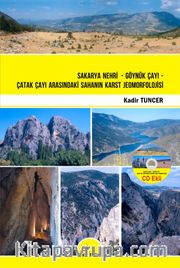 Sakarya Nehri - Göynük Çayı - Çatak Çayı Arasındaki Sahanın Karst Jeomorfolojisi