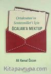 Ortakvatan'ın Sentezmilleti'i İçin Öcalan'a Mektup