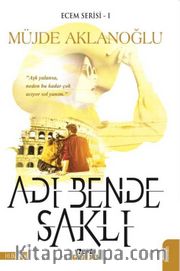 Adı Bende Saklı / Ecem Serisi 1