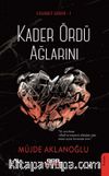Kader Ördü Ağlarını / Cesaret Serisi 1