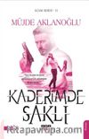 Kaderimde Saklı / Ecem Serisi 2