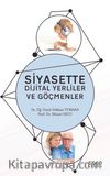Siyasette Dijital Yerliler ve Göçmenler