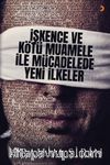 İşkence ve Kötü Muamele ile Mücadelede Yeni İlkeler