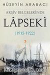 Arşiv Belgelerinde Lapseki (1915-1922) 