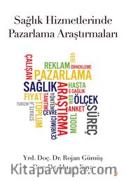 Sağlık Hizmetlerinde Pazarlama Araştırmaları