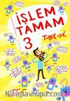 İşlem Tamam 3