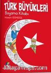 Türk Büyükleri Boyama Kitabı