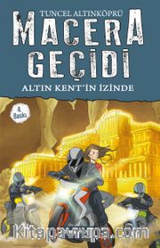 Altın Kentin İzinde / Macera Geçidi 10