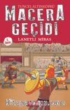 Lanetli Miras / Macera Geçidi 8