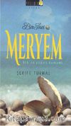 Bir İnci Meryem & Bir 28 Şubat Romanı