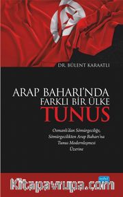 Arap Baharı’nda Farklı Bir Ülke Tunus