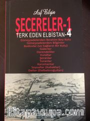 Şecereler 1 <br /> Terk Eden Elbistan 4